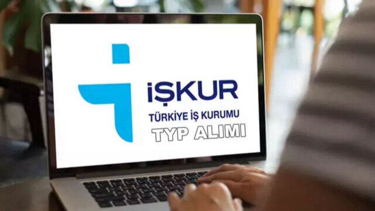 İŞKUR TYP 'li 300 personel alınacak!